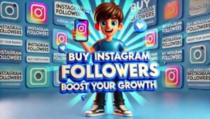 Buy Instagram Followers: Boost Your Social Media Presence with SocialBuzzoid